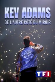 Kev Adams : De l’autre côté du miroir