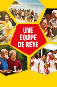 Une équipe de rêve