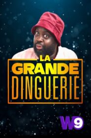 La grande dinguerie (2022)