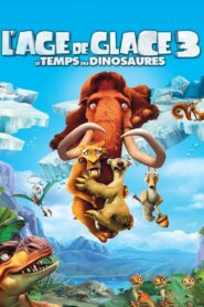 L’Âge de glace 3 : Le Temps des dinosaures