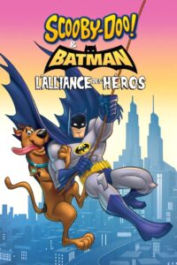 Scooby-Doo! et Batman : L’alliance des héros