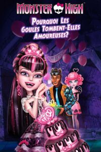 Monster High, pourquoi les goules tombent amoureuses…