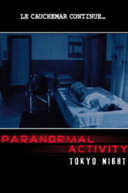 Paranormal Activity : Tokyo Night