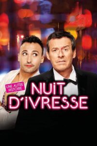 Nuit d’ivresse : Une autre histoire